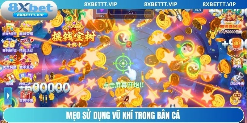Mẹo Chơi Bắn Cá 8XBET - Cơ Hội Bách Phát Bách Trúng 4 Hé lộ các mẹo sử dụng vũ khí khi chơi game